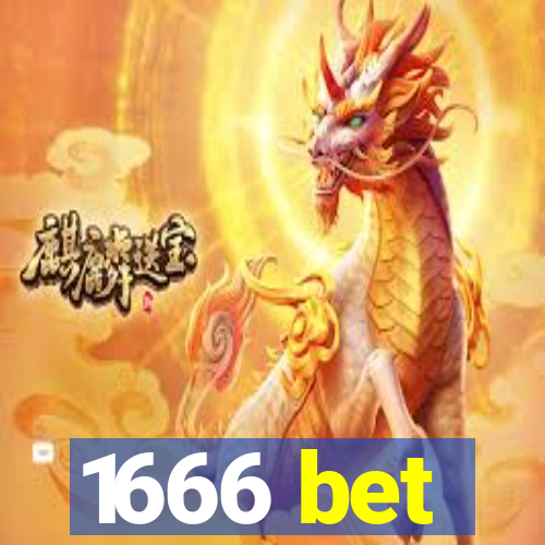 1666 bet